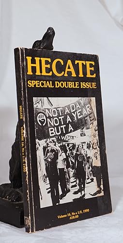 HECATE - A WOMEN'S INTERDISCIPLINARY JOURNAL Volume 16, 1990:Nos. 1 & 2. Special Double Issue