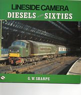 Seller image for Lineside Camera: Diesels in the Sixties for sale by WeBuyBooks