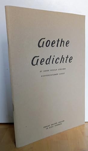 Goethe Gedichte zu denen Rudolf Steiner Eurythmieformen schuf.