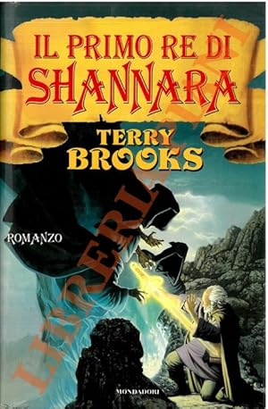 Il primo re di Shannara.