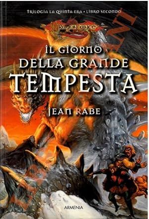 Il giorno della grande tempesta.