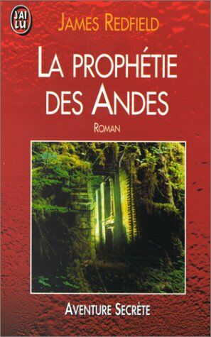 Seller image for La prophtie des Andes for sale by librairie philippe arnaiz
