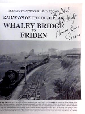 Seller image for Railways of the High Peak: Whaley Bridge to Friden: No.37 for sale by World of Rare Books