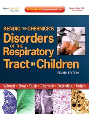 Seller image for Kendig and Chernicks Disorders of the Respiratory Tract in Chi for sale by WeBuyBooks