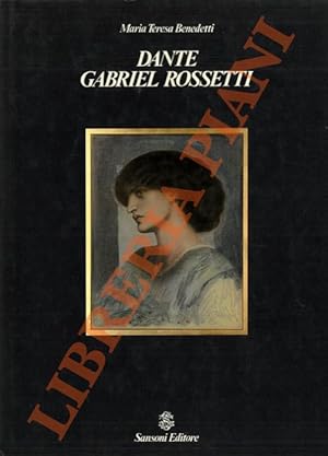 Dante Gabriel Rossetti.