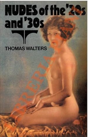Bild des Verkufers fr Nudes of the 20's and 30's. zum Verkauf von Libreria Piani