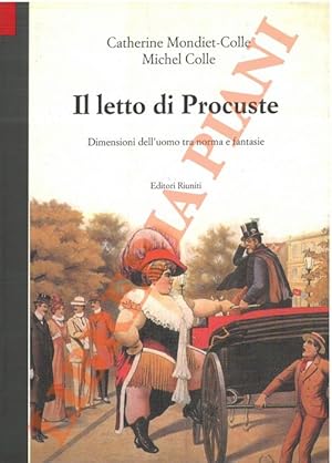 Seller image for Il letto di Procuste. Dimensioni dell'uomo tra norma e fantasie. for sale by Libreria Piani