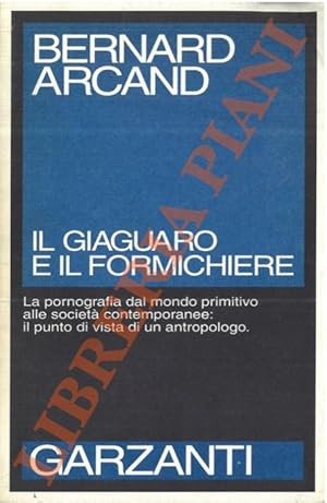 Seller image for Il giaguaro e il formichiere. for sale by Libreria Piani