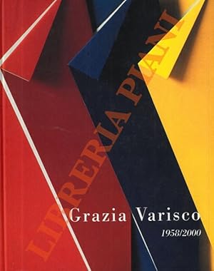 Bild des Verkufers fr Grazia Varisco. 1958/2000. zum Verkauf von Libreria Piani