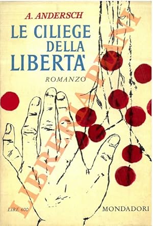 Le ciliegie della libertà.