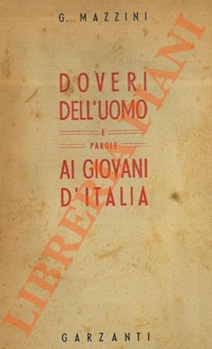 Immagine del venditore per Doveri dell'uomo e Ai giovani d'Italia. venduto da Libreria Piani