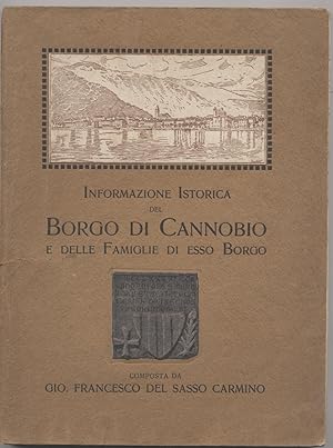 Informazione istorica del borgo di Cannobio e delle famiglie di esso borgo composta da Gio. Franc...
