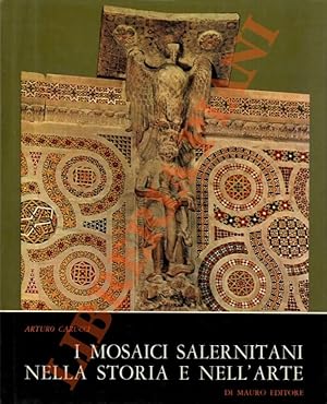 Immagine del venditore per I mosaici salernitani nella storia e nell'arte. venduto da Libreria Piani