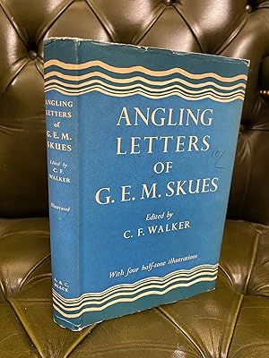 Imagen del vendedor de The Angling Letters of G. E. M. Skues a la venta por Kerr & Sons Booksellers ABA