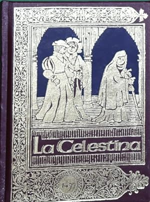 Imagen del vendedor de La Celestina tragicomedia de Calisto y Melibea a la venta por Librera Alonso Quijano