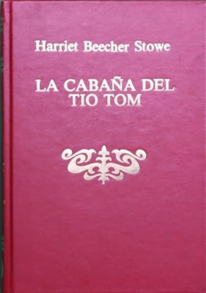 Imagen del vendedor de La cabaa del to Tom a la venta por Librera Alonso Quijano