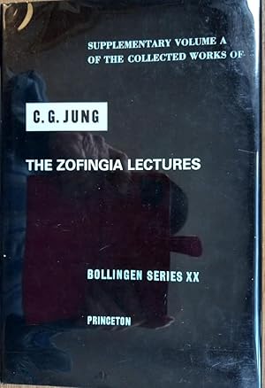 THE ZOFINGIA LECTURES (Collected Works Supplementary Volume A)