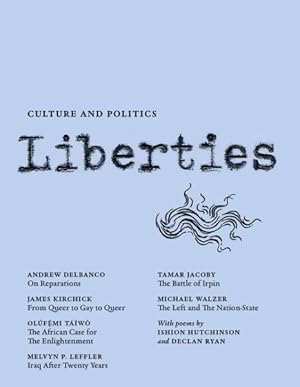 Image du vendeur pour Liberties Journal of Culture and Politics mis en vente par GreatBookPrices