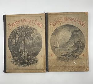 L'Esposizione Universale di Filadelfia del 1876 illustrata. Volume primo (-secondo)