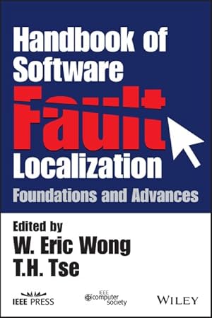 Seller image for Handbook of Software Fault Localization : Foundations and Advances for sale by GreatBookPrices