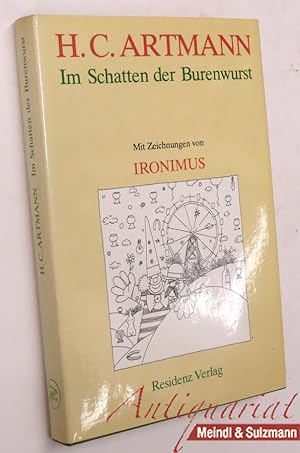 Imagen del vendedor de Im Schatten der Burenwurst. Skizzen aus Wien. Mit Zeichnungen von IRONIMUS. a la venta por Antiquariat MEINDL & SULZMANN OG