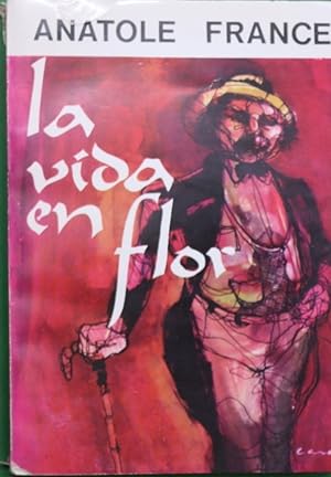 Imagen del vendedor de La vida en flor a la venta por Librera Alonso Quijano