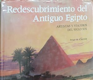 Imagen del vendedor de Redescubrimiento del antiguo Egipto : artistas y viajeros del siglo XIX a la venta por Librera Alonso Quijano