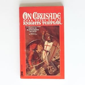 Seller image for On Crusade More Tales of the Knights Templar for sale by Fireside Bookshop