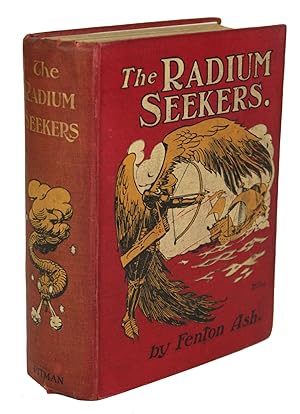 Seller image for THE RADIUM SEEKERS OR THE WONDERFUL BLACK NUGGET for sale by Currey, L.W. Inc. ABAA/ILAB