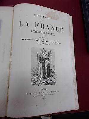 La France ancienne et moderne.