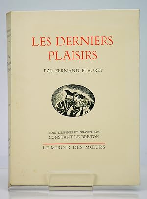 Bild des Verkufers fr Les derniers plaisirs. Bois gravs par C. Le Breton. zum Verkauf von Librairie de l'Amateur