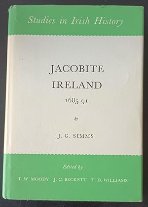 Seller image for Jacobite Ireland, 1685-91 (Study in Irish History , 2nd S.) for sale by Trouve Books