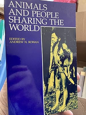 Seller image for Animals and People Sharing the World for sale by A.C. Daniel's Collectable Books