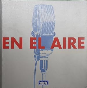 Imagen del vendedor de En el aire 75 aos de radio en Espaa a la venta por Librera Alonso Quijano