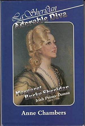 Imagen del vendedor de La Sherida: Adorable Diva, Margaret Burke Sheridan a la venta por WeBuyBooks