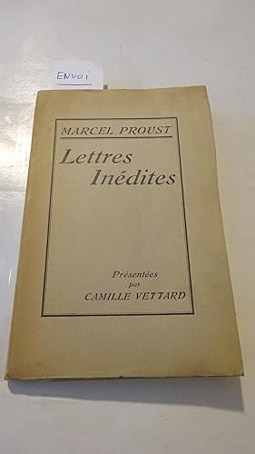 LETTRES INEDITES PRESENTEES PAR CAMILLE VETTARD