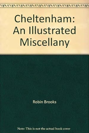 Seller image for Cheltenham: An Illustrated Miscellany for sale by WeBuyBooks