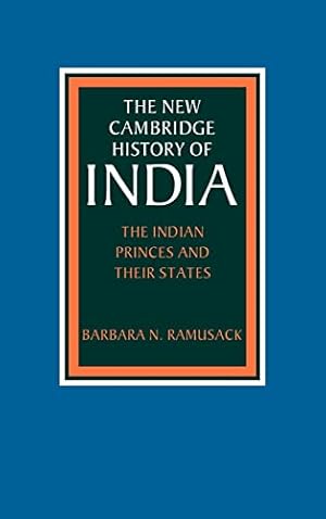 Bild des Verkufers fr The Indian Princes and their States: 6 (The New Cambridge History of India) zum Verkauf von WeBuyBooks