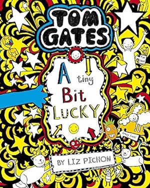 Seller image for Tom Gates: A Tiny Bit Lucky for sale by WeBuyBooks