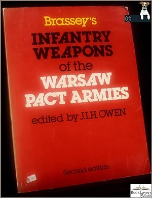 Imagen del vendedor de Brassey's Infantry Weapons of the Warsaw Pact Armies: Infantry Weapons, including Infantry Support Vehicles, and Combat Aids in Current use by the Regular and Reserve Forces a la venta por BookLovers of Bath