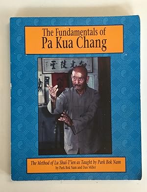 Immagine del venditore per The Fundamentals of Pa Kua Chang venduto da Scrivener's Books and Bookbinding