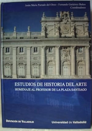 Immagine del venditore per ESTUDIOS DE HISTORIA DEL ARTE. Homenaje al profesor de la Plaza Santiago venduto da LIBRERIA AZACAN