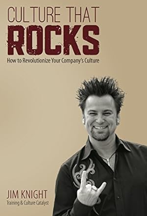 Bild des Verkufers fr Culture That Rocks: How to Revolutionize Your Company's Culture zum Verkauf von Reliant Bookstore