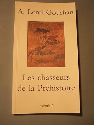 Seller image for Les chasseurs de la prehistoire for sale by Domifasol