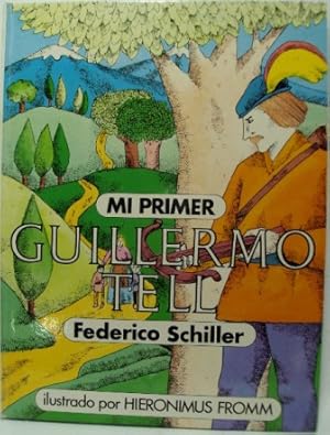 Seller image for MI PRIMER GUILLERMO TELL for sale by LIBRERIA AZACAN