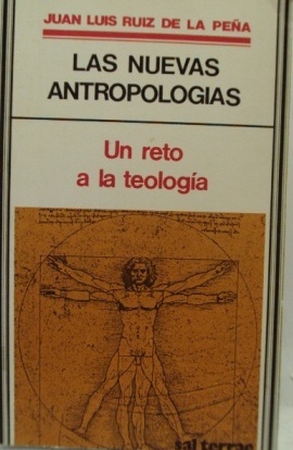 Imagen del vendedor de LAS NUEVAS ANTROPOLOGAS. UN RETO A LA TEOLOGA a la venta por LIBRERIA AZACAN