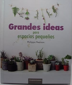 Seller image for GRANDES IDEAS PARA ESPACIOS PEQUEOS for sale by LIBRERIA AZACAN