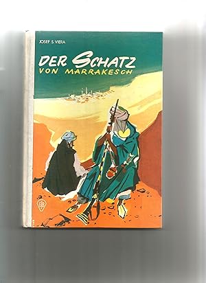 Image du vendeur pour Der Schatz von Marrakesch. Titelblatttitel: Jo kommt ins Abenteuer. mis en vente par Sigrid Rhle