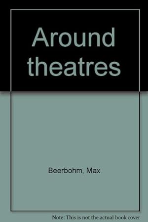 Immagine del venditore per Around theatres venduto da WeBuyBooks