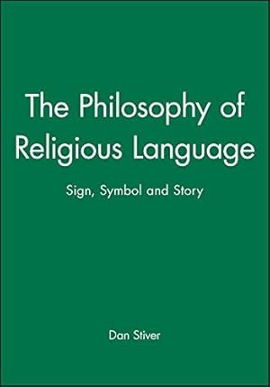 Seller image for Philosophy of Religious Language: Sign, Symbol and Story for sale by WeBuyBooks